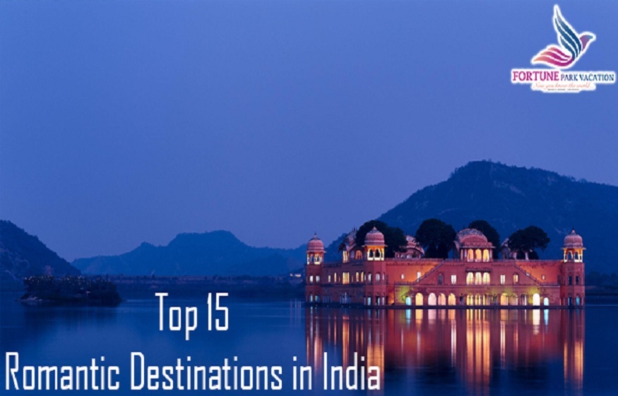 Top 15 Romantic Destinations in India